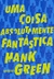 Uma Coisa Absolutamente Fantástica - Autor: Hank Green (2018) [usado]