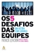 Os 5 Desafios da Equipes: Uma História sobre Liderança - Autor: Patrick Lencioni (2015) [usado] na internet