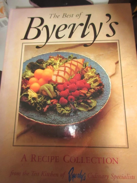 The Best Of Byerly''s - a Recipe Collection From The Test Kitchen Of Byerly''s Home Economists - Autor: Linda Day Anderson e Outros (1993) [usado]