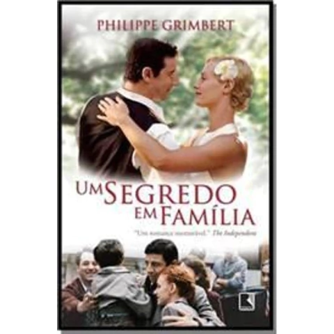 Um Segredo em Família - Autor: Philippe Grimbert (2009) [usado]