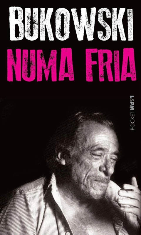 Numa Fria - Autor: Charles Bukowski (2018) [usado]