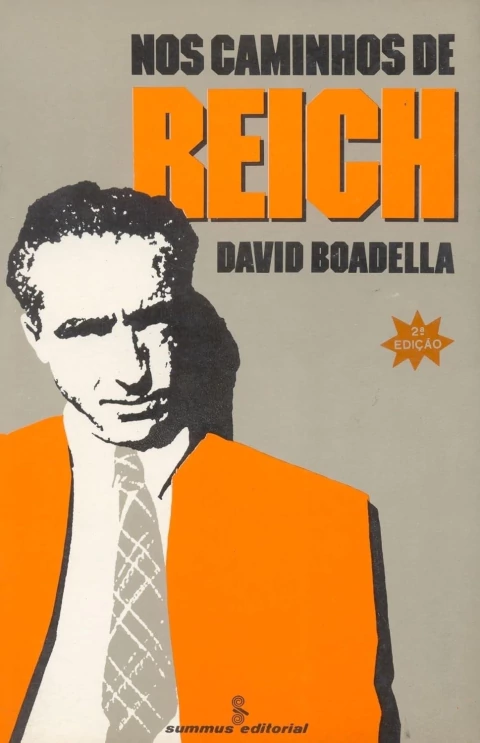 Nos Caminhos de Reich - Autor: David Boadella (1985) [usado]