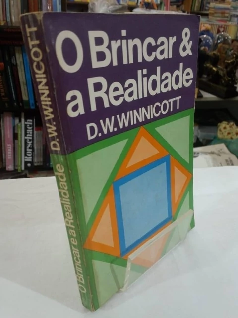 O Brincar e a Realidade - Autor: D. W. Winnicott (1975) [usado]