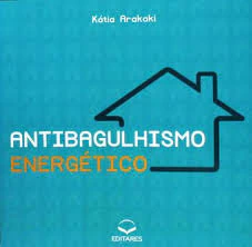 Antibagulhismo Energético - Autor: Kátia Arakaki (2015) [usado]