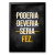 Quadro Decorativo Frase Motivacional Faça - comprar online