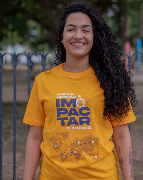 Camisa: Minha missão é impactar o mundo!