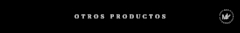 Banner de la categoría OTROS PRODUCTOS