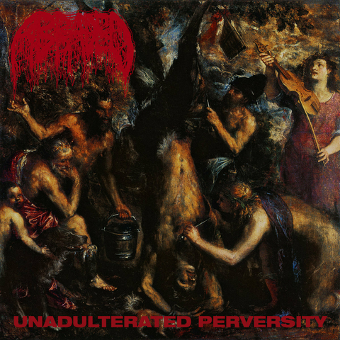 Abraded - Unadulterated Perversity [CD]