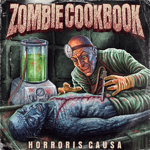 Zombie Cookbook - Horroris Causa [CD]
