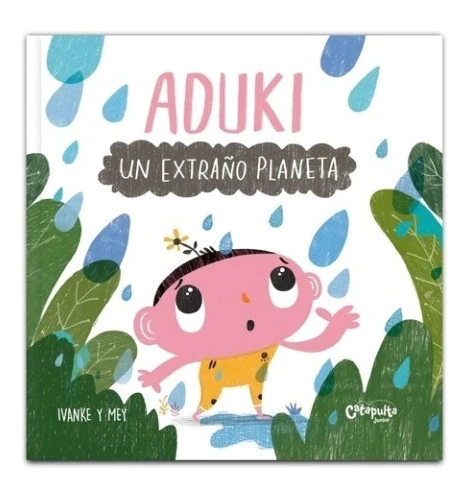 Aduki: Un Extraño Planeta - Mey Clerici - Catapulta - Libro