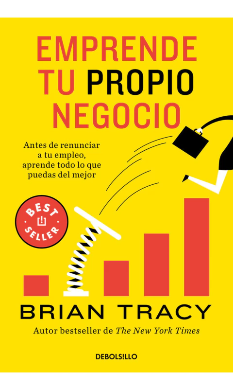 Libro Emprende Tu Propio Negocio - Brian Tracy - Debolsillo