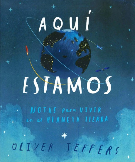 Aqui Estamos - Oliver Jeffers - Fce - Libro