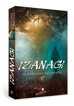 IZANAGI, EL NAUFRAGO DEL TIEMPO - J.A. BREITENBRUCH