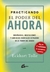 PRACTICANDO EL PODER DEL AHORA - ECKHART TOLLE