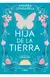 HIJA DE LA TIERRA - HISTORIAS DE CATHALIAN - ANDREA LONGARELA