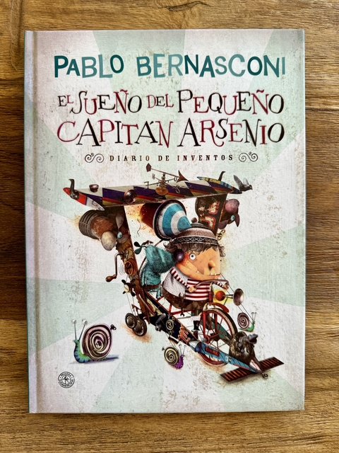 SUEÑO DEL PEQUEÑO CAPITAN ARSENIO (CARTONE) - BERNASCONI PABLO.