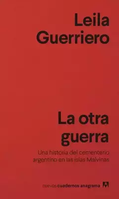 LA OTRA GUERRA - LEILA GUERRIERO