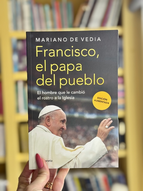 FRANCISCO, EL PAPA DEL PUEBLO ( NE ) - DE VEDIA MARIANO - comprar online