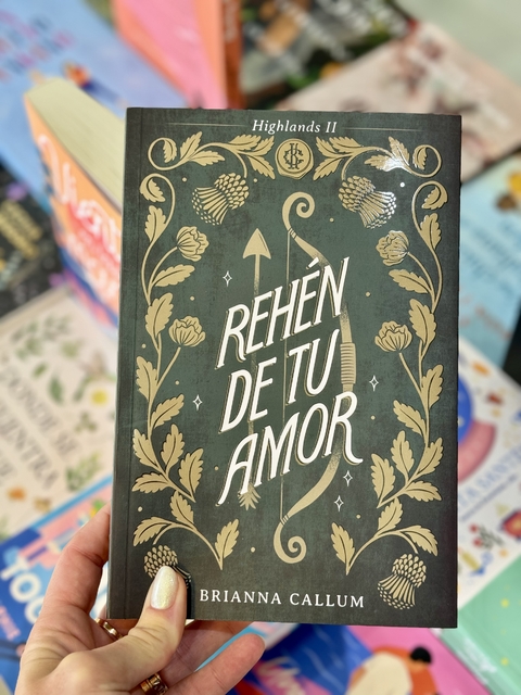 HIGHLANDS 2 - REHEN DE TU AMOR - BRIANNA CALLUM