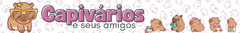 Banner da categoria Capivários e seus amigos