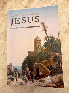 A maravilhosa vida de Jesus - comprar online