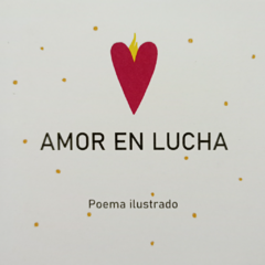 Amor en lucha //C. Cirilli - D. Lambertucci
