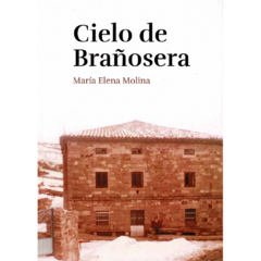 Cielo de Brañosera // Ma. Elena Molina