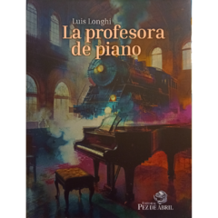 La profesora de piano // Luis Longhi
