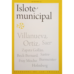 Islote municipal (Antología) // A. Villanueva, J. L. Ortiz y otros