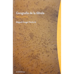 Geografía de la fábula - Obra poética // Miguel Ángel Federik