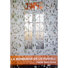 La búsqueda de lo posible // Cecilia Saint Girons