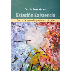 Estación Existencia // Cecilia Saint Girons
