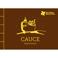 Cauce // Natalia Massei
