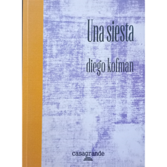 Una siesta // Diego Kofman