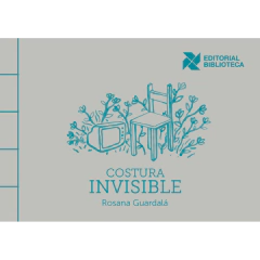 Costura invisible // Rosana Guardalá
