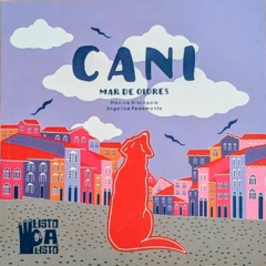 Cani. Mar de olores // Mónica Discépola - Angelina Pedemonte
