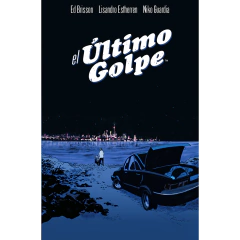 El Último Golpe // Ed Brisson, Lisandro Estherren