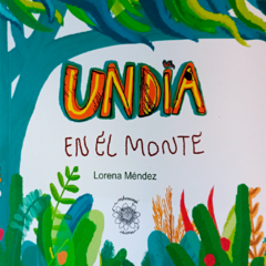 Un día en el monte // Lorena Méndez