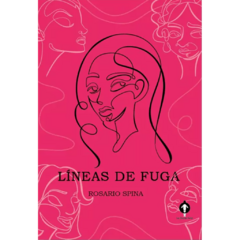 Líneas de fuga // Rosario Spina