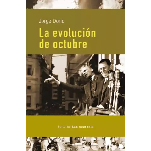 La evolución de octubre // Jorge Dorio - comprar online