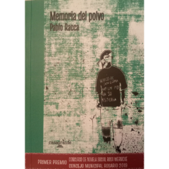 Memoria del polvo // Pablo Racca