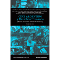 Cine argentino y derechos humanos // Autores Varios