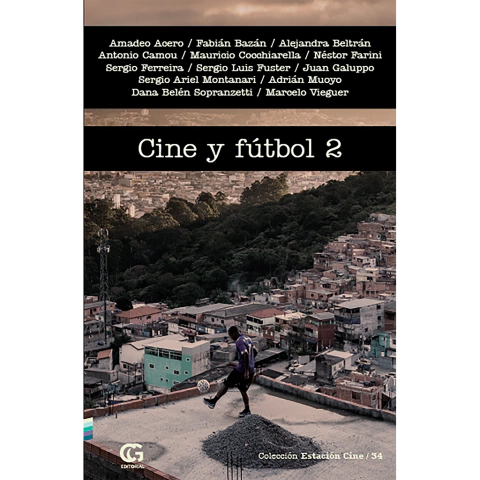 Cine y fútbol 2 // Autores Varios