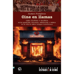 Cine en llamas // Gustavo Postiglione