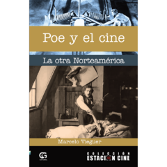 Poe y el cine: la otra Norteamérica // Marcelo Vieguer