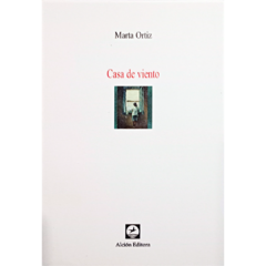 Casa de viento // Marta Ortiz