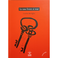 La casa frente al mar // Cecilia Reviglio