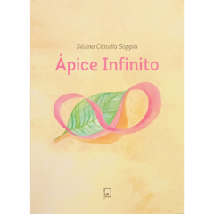 Ápice infinito // Silvina Claudia Sappia