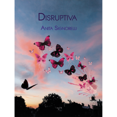 Disruptiva // Anita Signorelli
