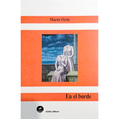En el borde // Marta Ortiz